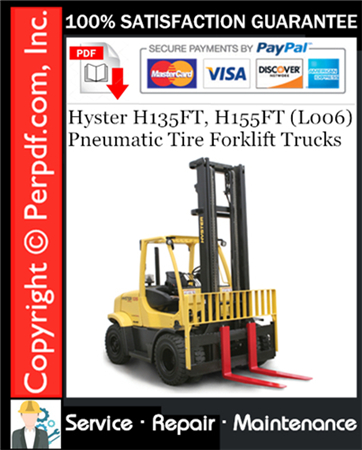 Hyster H135FT, H155FT (L006) Pneumatic Tire Forklift Trucks Service Repair Manual