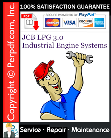 JCB LPG 3.0 Industrial Engine Systems Service Repair Manual