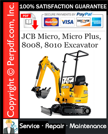 JCB Micro, Micro Plus, 8008, 8010 Excavator Service Repair Manual