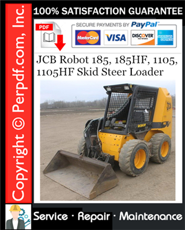 JCB Robot 185, 185HF, 1105, 1105HF Skid Steer Loader Service Repair Manual