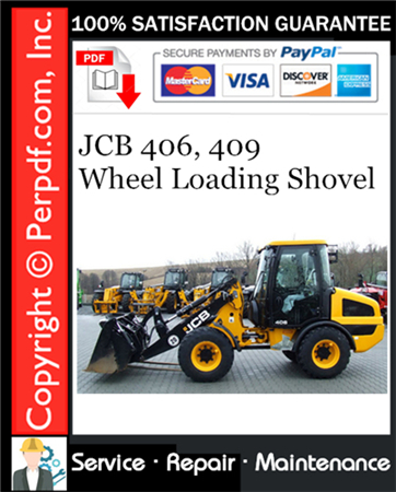 JCB 406, 409 Wheel Loading Shovel Service Repair Manual