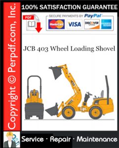 JCB 403 Wheel Loading Shovel Service Repair Manual