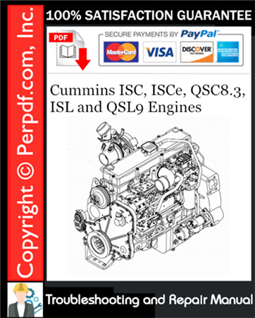 Cummins ISC, ISCe, QSC8.3, ISL and QSL9 Engines Troubleshooting and Repair Manual