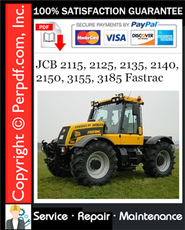 JCB 2115, 2125, 2135, 2140, 2150, 3155, 3185 Fastrac Service Repair Manual