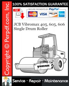 JCB Vibromax 405, 605, 606 Single Drum Roller Service Repair Manual