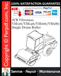 JCB Vibromax VM116 / VM146 / VM166 / VM186 Single Drum Roller Service Repair Manual