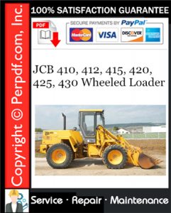 JCB 410, 412, 415, 420, 425, 430 Wheeled Loader Service Repair Manual