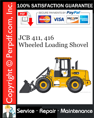 JCB 411, 416 Wheeled Loading Shovel Service Repair Manual