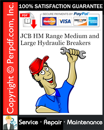 JCB HM Range Medium and Large Hydraulic Breakers Service Repair Manual