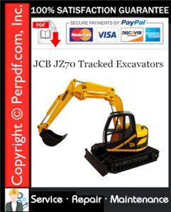 JCB JZ70 Tracked Excavators Service Repair Manual