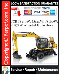 JCB JS130W, JS145W, JS160W, JS175W Wheeled Excavators Service Repair Manual