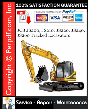 JCB JS200, JS210, JS220, JS240, JS260 Tracked Excavators Service Repair Manual