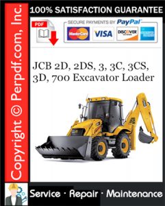 JCB 2D, 2DS, 3, 3C, 3CS, 3D, 700 Excavator Loader Service Repair Manual