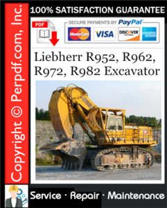 Liebherr R952, R962, R972, R982 Excavator Service Repair Manual