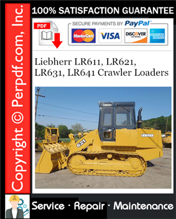 Liebherr LR611, LR621, LR631, LR641 Crawler Loaders Service Repair Manual