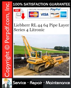 Liebherr RL 44 64 Pipe Layer Series 4 Litronic Service Repair Manual