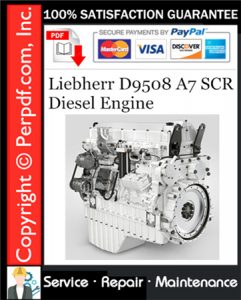 Liebherr D9508 A7 SCR Diesel Engine Service Repair Manual