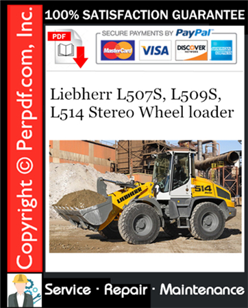 Liebherr L507S, L509S, L514 Stereo Wheel loader Service Repair Manual