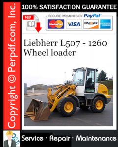 Liebherr L507 - 1260 Wheel loader Service Repair Manual Download