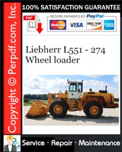 Liebherr L551 - 274 Wheel loader Service Repair Manual