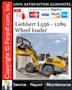 Liebherr L556 - 1289 Wheel loader Service Repair Manual