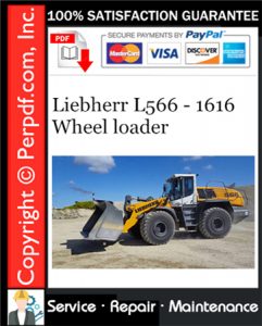 Liebherr L566 - 1616 Wheel loader Service Repair Manual