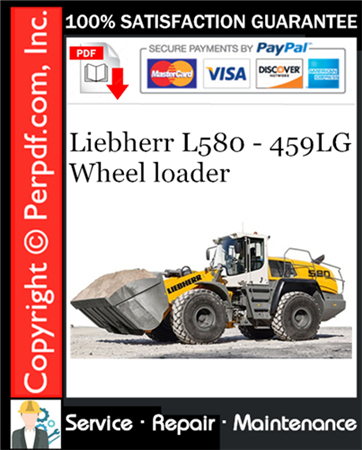 Liebherr L580 - 459LG Wheel loader Service Repair Manual
