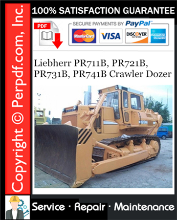 Liebherr PR711B, PR721B, PR731B, PR741B Crawler Dozer Service Repair Manual