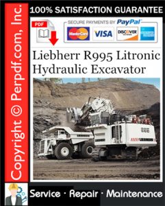 Liebherr R995 Litronic Hydraulic Excavator Service Repair Manual