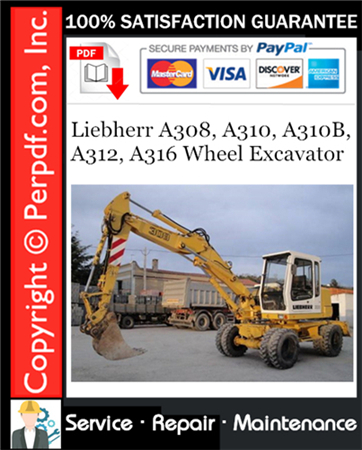 Liebherr A308, A310, A310B, A312, A316 Wheel Excavator Service Repair Manual