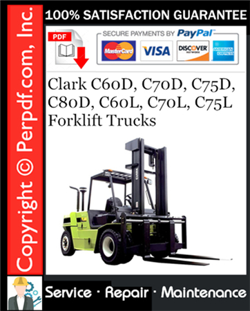 Clark C60D, C70D, C75D, C80D, C60L, C70L, C75L Forklift Trucks Service Repair Manual