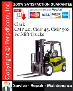 Clark CMP 40, CMP 45, CMP 50S Forklift Trucks Service Repair Manual