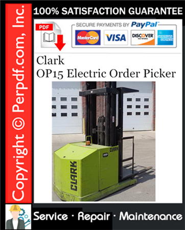 Clark OP15 Electric Order Picker Service Repair Manual