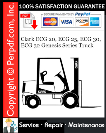 Clark ECG 20, ECG 25, ECG 30, ECG 32 Genesis Series Truck Service Repair Manual