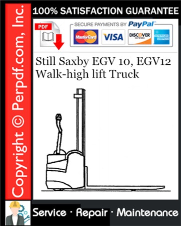 Still Saxby EGV 10, EGV12 Walk-high lift Truck Service Repair Manual