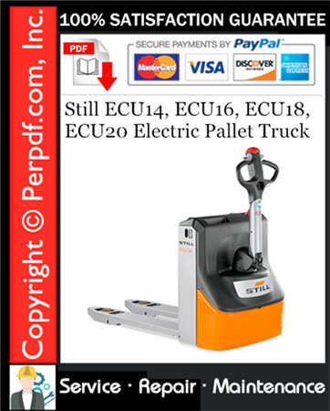 Still ECU14, ECU16, ECU18, ECU20 Electric Pallet Truck Service Repair Manual