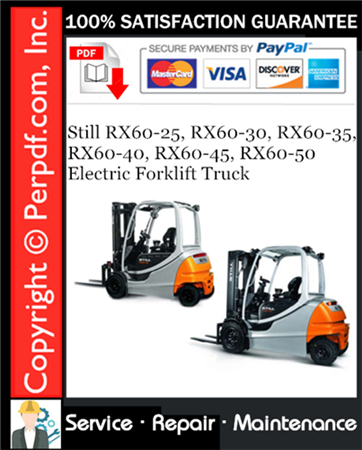 Still RX60-25, RX60-30, RX60-35, RX60-40, RX60-45, RX60-50 Electric Forklift Truck