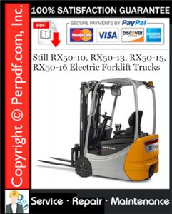 Still RX50-10, RX50-13, RX50-15, RX50-16 Electric Forklift Trucks Service Repair Manual