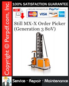 Still MX-X Order Picker (Generation 3 80V) Service Repair Manual