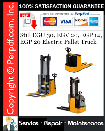 Still EGU 30, EGV 20, EGP 14, EGP 20 Electric Pallet Truck Service Repair Manual