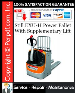 Still EXU-H Power Pallet With Supplementary Lift Service Repair Manual