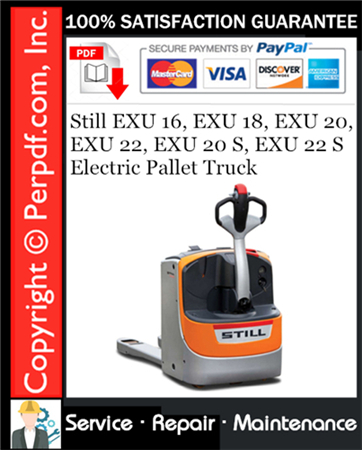 Still EXU 16, EXU 18, EXU 20, EXU 22, EXU 20 S, EXU 22 S Electric Pallet Truck Service Repair Manual