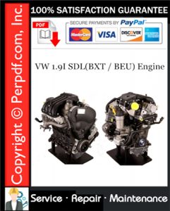 VW 1.9I SDL(BXT / BEU) Engine Service Repair Manual