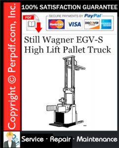 Still Wagner EGV-S High Lift Pallet Truck Service Repair Manual