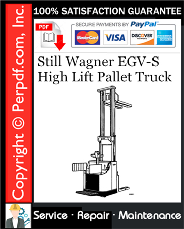 Still Wagner EGV-S High Lift Pallet Truck Service Repair Manual