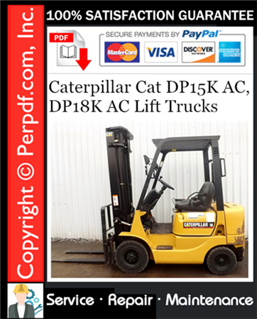 Caterpillar Cat DP15K AC, DP18K AC Lift Trucks Service Repair Manual