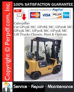 Caterpillar Cat GP15K MC, GP18K MC, GP20K MC, GP25K MC, GP30K MC, GP35K MC Lift Trucks