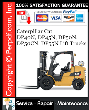 Caterpillar Cat DP40N, DP45N, DP50N, DP50CN, DP55N Lift Trucks Service Repair Manual