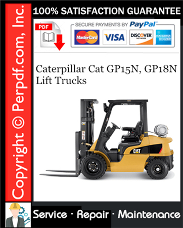 Caterpillar Cat GP15N, GP18N Lift Trucks Service Repair Manual