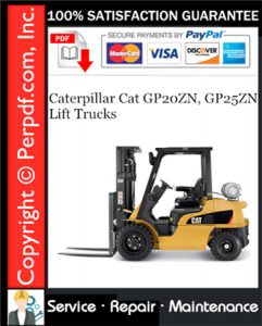 Caterpillar Cat GP20ZN, GP25ZN Lift Trucks Service Repair Manual